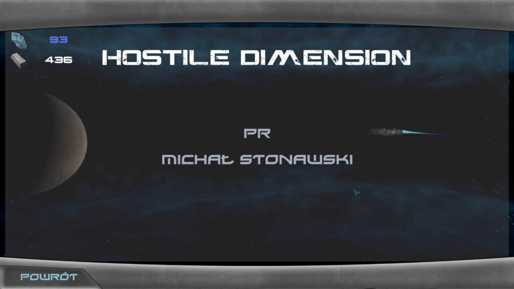 Credits z gry Hostile Dimension, na środku znajduje się napis: PR Michał Stonawski.